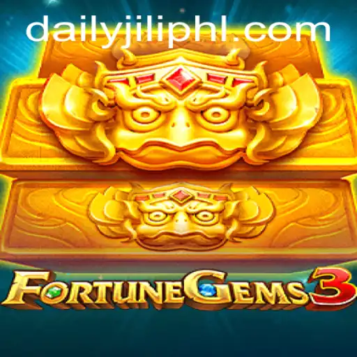 Exploring FortuneGems3: A New Era in Gaming with Daily Jili