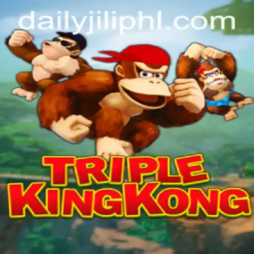 Discovering TripleKingKong: An Exciting Adventure in Daily Jili